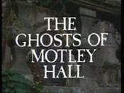 The Ghosts of Motley Hall Logo